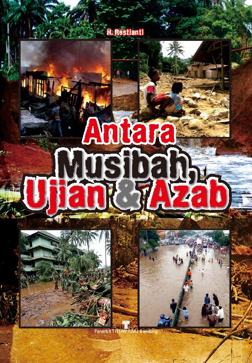 Antara Musibah, Ujian, dan Azab